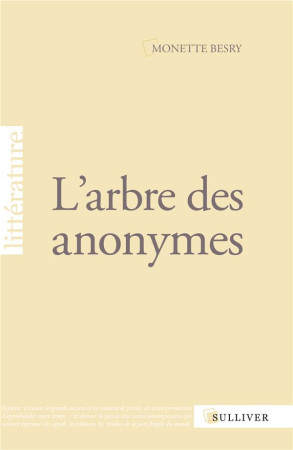 L'ARBRE DES ANONYMES - BESRY, MONETTE - SULLIVER