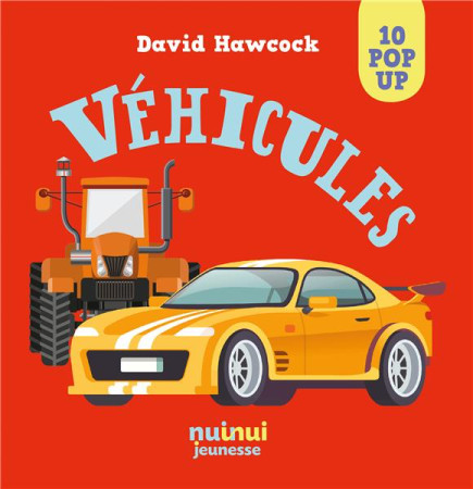 VEHICULES - DAVID HAWCOCK - NUINUI JEUNESSE