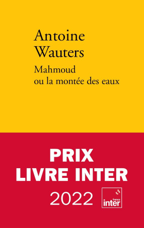 MAHMOUD OU LA MONTEE DES EAUX - Antoine Wauters - VERDIER