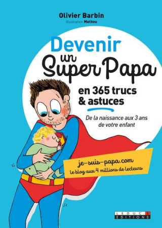 DEVENIR UN SUPER PAPA - BARBIN OLIVIER - Leduc.s éditions