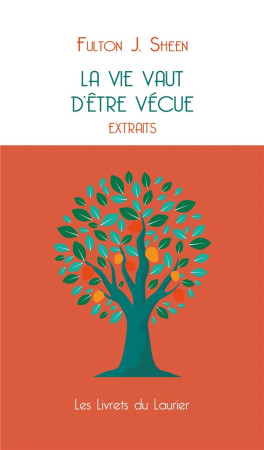 VIE VAUT D-ETRE VECUE(LA) - SHEEN FULTON J. - LAURIER