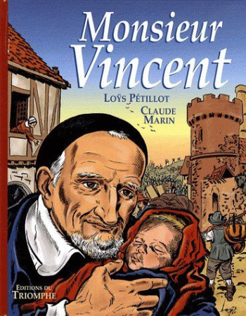 MONSIEUR VINCENT -  PETILLOT, LOYS - TRIOMPHE