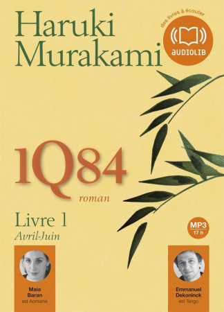 1Q84 T.1 : AVRIL-JUIN - MURAKAMI, HARUKI  - AUDIOLIB