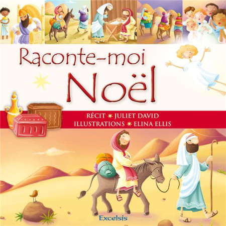 RACONTE-MOI NOEL - DAVID JULIET - EXCELSIS