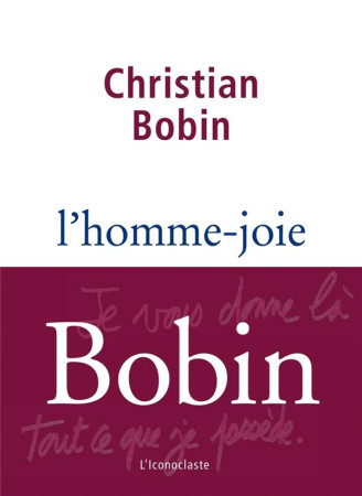 HOMME JOIE (L-) - BOBIN CHRISTIAN - ICONOCLASTE