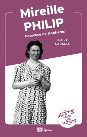 MIREILLE PHILIP - PASSEUSE DE FRONTIERES - CABANEL PATRICK - PASSIFLORES