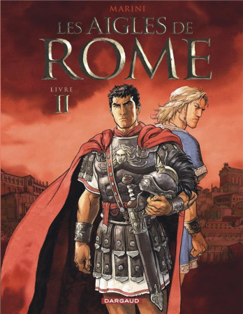 LES AIGLES DE ROME TOME 2 -  MARINI, ENRICO - DARGAUD