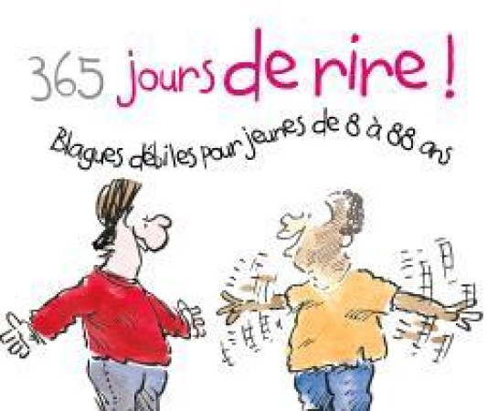 CALENDRIER PERPETUEL  -  365 JOURS DE RIRE ! - EXLEY, HELEN - EXLEY