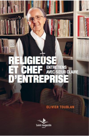 RELIGIEUSE ET CHEF D-ENTREPRISE - TOUBLAN OLIVIER - Saint-Augustin