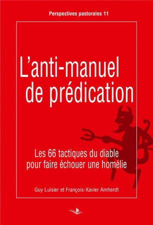 ANTI-MANUEL DE PREDICATION (L) - AMHERDT ET LUISIER - SAINT AUGUSTIN