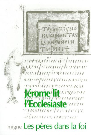 JEROME LIT L-ECCLESIASTE EDITION GERARD FRY - DE STRIDON JEROME - JEAN PAUL MIGNE