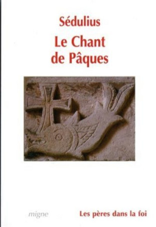 CHANT DE PAQUES -  Sedulius - MIGNE