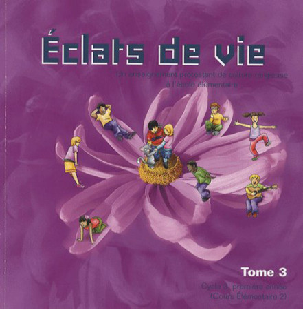 ECLATS DE VIE TOME 3 - LIVRE DE L'ENFANT - 8/9 ANS - DEMISSY, CLAUDE - OLIVETAN