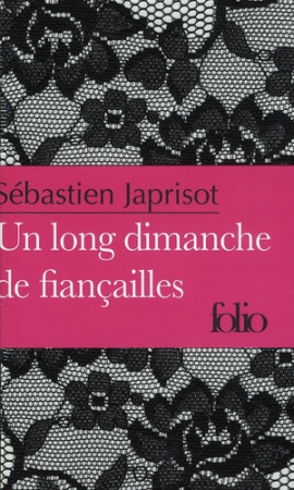 UN LONG DIMANCHE DE FIANCAILLES - JAPRISOT, SEBASTIEN - GALLIMARD