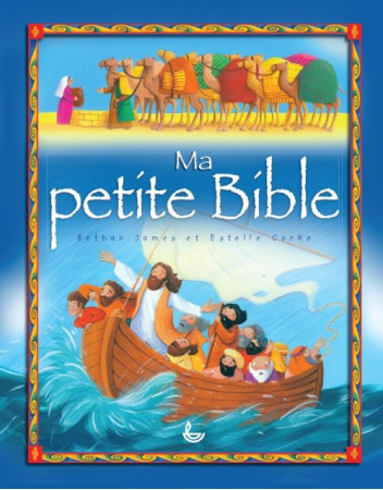 MA PETITE BIBLE (LLB) - ESTELLE CORKE . - LECTURE BIBLE F