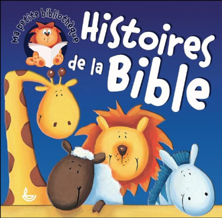 HISTOIRES DE LA BIBLE / COFFRET MA PETITE B IBLIOTHEQUE - SARAH PITT - LECTURE BIBLE F