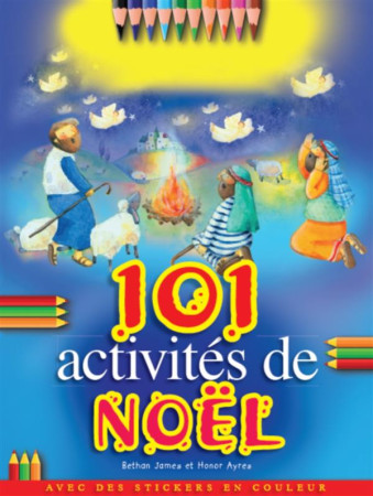 101 ACTIVITES DE NOEL - BETHAN JAMES - LLB éditions