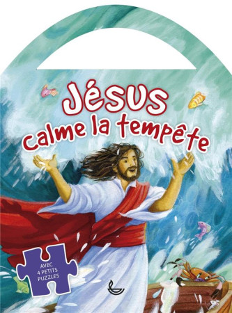 JESUS CALME LA TEMPETE. AVEC 4 PETITS PUZZLES - GILL GUILE. - LLB éditions