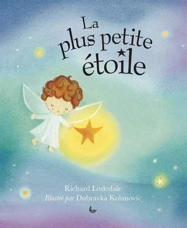 PLUS PETITE ETOILE - RICHARD LITTLEDALE - LLB éditions