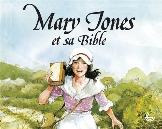 MARY JONES ET SA BIBLE - MIG HOLDER - LLB éditions