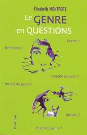 GENRE EN QUESTIONS (LE) - ELIZABETH MONTFORT - PEUPLE LIBRE