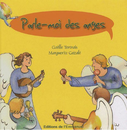 PARLE-MOI DES ANGES - TERTRAIS GAELLE - EMMANUEL