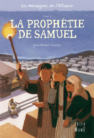 PROPHETIE DE SAMUEL - TOUCHE JEAN-MICHEL - MAME