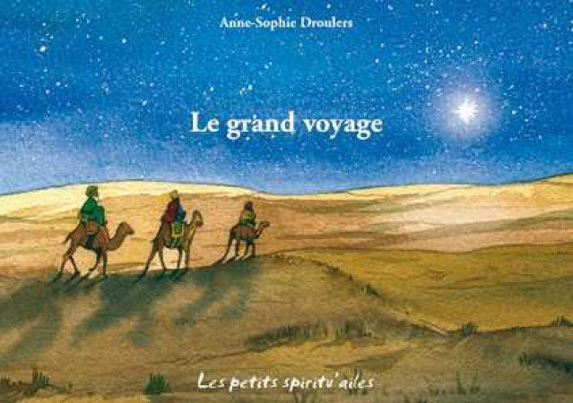 GRAND VOYAGE - ANNE-SOPHIE DROULERS - AQUARAILES