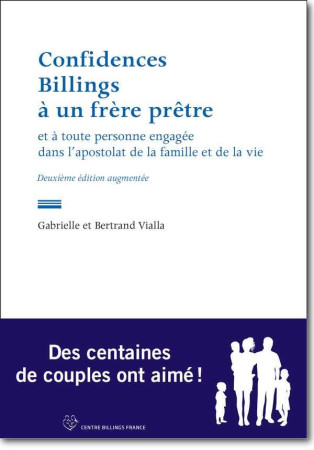 CONFIDENCES BILLINGS A UN FRERE PRETRE - GABRIELLE ET BERTRAN - Vialla