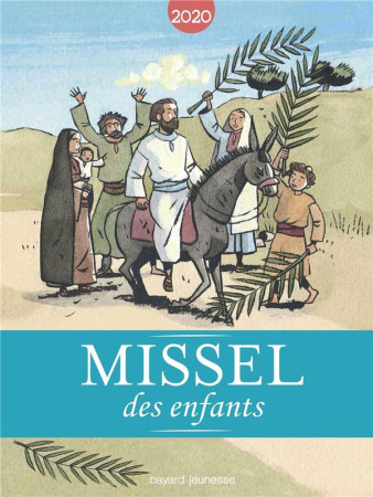 MISSEL DES ENFANTS ANNEE A - TRUONG MARCELINO - BAYARD JEUNESSE