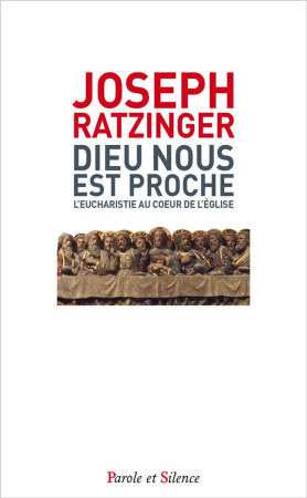 DIEU NOUS EST PROCHE POCHE - RATZINGER JOSEPH - Parole et silence