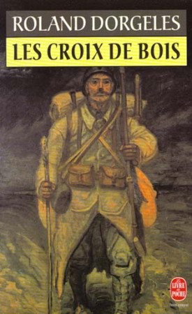 CROIX DE BOIS (LES) - DORGELES ROLAND - LGF/Livre de Poche