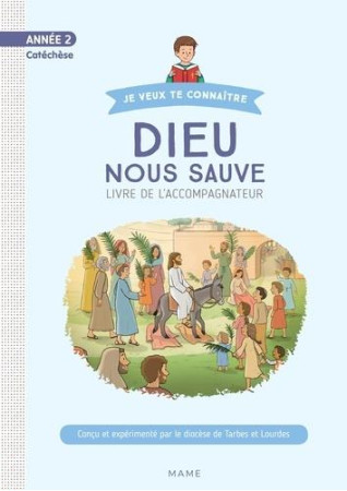 DIEU NOUS SAUVE  -  ANNEE 2  -  DOCUMENTS DE L'ACCOMPAGNATEUR SANS CD -  HUBERT, FREDERIC - MAME