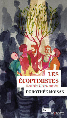 LES ECOPTIMISTES - MOISAN, DOROTHEE - SEUIL