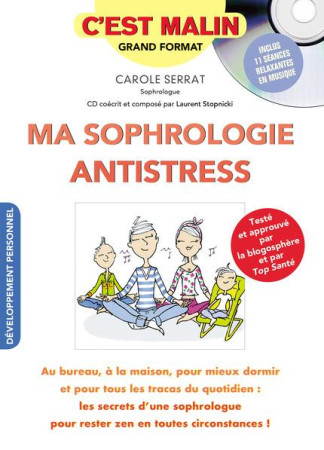 SOPHROLOGIE ANTI-STRESS C-EST MALIN (MA) - SERRAT CAROLE - QUOTIDIEN MALIN