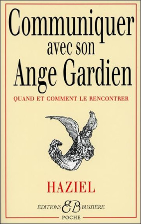 COMMUNIQUER AVEC SON ANGE GARDIEN - HAZIEL - BUSSIERE