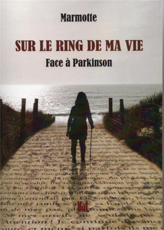 SUR LE RING DE MA VIE - FACE A PARKINSON - MIMEAU MARYSE - BLACKLEPHANT