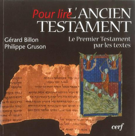 POUR LIRE L'ANCIEN TESTAMENT - GRUSON/BILLON - AMIS BIBL LYON