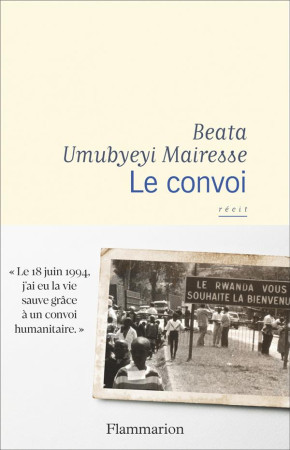 CONVOI(LE) - UMUBYEYI MAIRESSE B. - FLAMMARION