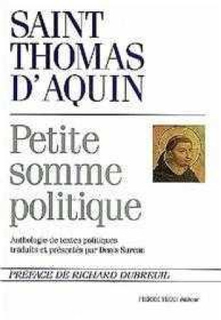 PETITE SOMME POLITIQUE - THOMAS D-AQUIN, SAIN - TEQUI