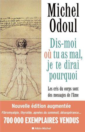 DIS-MOI OU TU AS MAL, JE TE DIRAI POURQUOI - EDITION 2022 - (NOUVELLE EDITION AUGMENTEE) - ODOUL MICHEL - ALBIN MICHEL