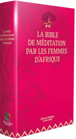 BIBLE MEDITATION FEMMES AFRICAINES RIGIDE - XXX - BIBLIO PAR CERF