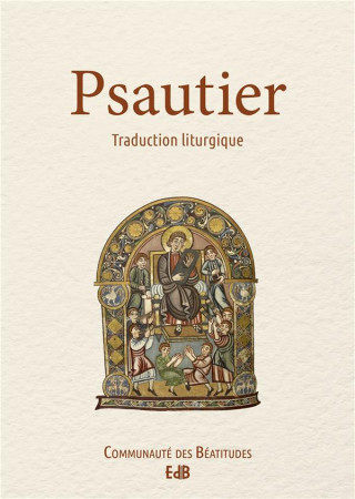 PSAUTIER  -  TRADUCTION LITURGIQUE - COLLECTIF - BEATITUDES