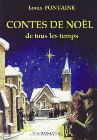 CONTES DE NOEL DE TOUS LES TEMPS - FONTAINE L. - VIA ROMANA