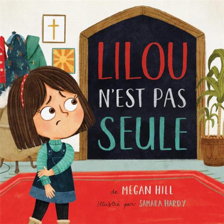 LILOU N-EST PAS SEULE - HILL MEGAN - BLF EUROPE