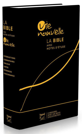 BIBLE D-ETUDE VIE NOUVELLE, SEGOND 21, NOIRE - COUVERTURE RIGIDE TOILEE - SEGOND 21 - MAISON BIBLE