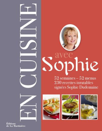 EN CUISINE AVEC SOPHIE - DUDEMAINE SOPHIE - La Martinière