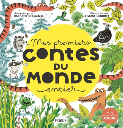 MES PREMIERS CONTES DU MONDE ENTIER - GROSSETETE, CHARLOTTE  - FLEURUS