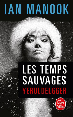 TEMPS SAUVAGES (LES) - MANOOK IAN - Le Livre de poche