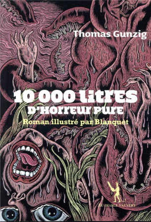 10 000 LITRES D-HORREUR PURE NED - GUNZIG THOMAS - DIABLE VAUVERT